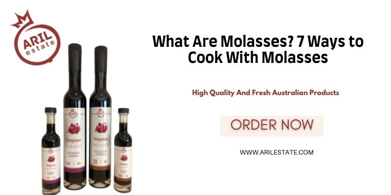 What Are Molasses? 7 Ways to Cook With Molasses